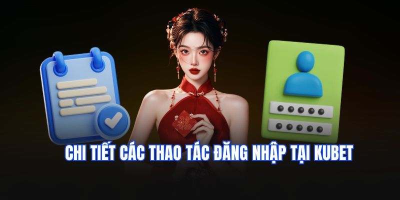 Đăng nhập tại Kubet dễ dàng với 3 bước thao tác