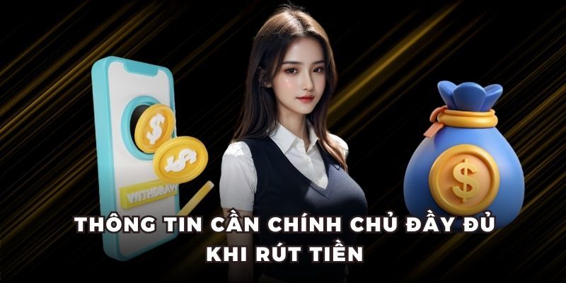 Thông tin cần chính chủ, đầy đủ khi điền ở fom rút thưởng